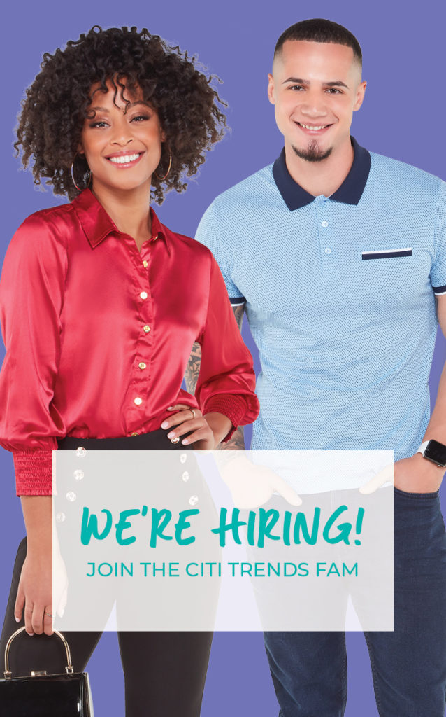 Work at Citi Trends. We're Hiring!